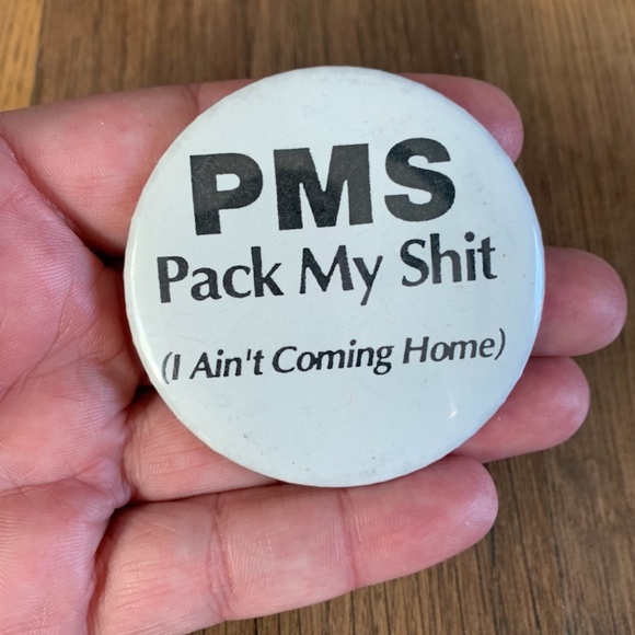 70's PMS Pin - Picture 4 of 6